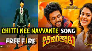 Laila steals his phone and binges two hot videos. Chitti Nee Navvante Video Song Free Fire Version Telugu Telugu Lucky Gamer Youtube
