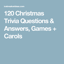 From the meaning of mistletoe to the original date and st. 120 Christmas Trivia Questions Answers Games Carols Christmas Trivia Christmas Trivia Questions Funny Christmas Trivia