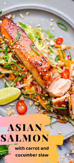 Asian Salmon With Carrot And Cucumber Slaw Healthy Salmon Recipes Salmon Dishes Delicious Salmon Recipes