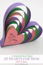 Mom Birthday Crafts For Kids Construction Paper 3d Heart Craft For Mom Video Twitchetts Construction Paper Crafts Mom Birthday Crafts Paper Crafts For Kids