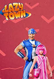 This board is for lazytown memes, not the intended audience of lazytown, and as a result, young children may find themselves. Lazytown Tv Series 2002 2014 Imdb