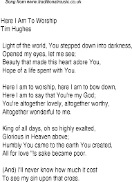 Contemporary Christian Music Worship Lyrics For Here I Am To Worship Worship Lyrics Worship Songs Lyrics Christian Lyrics