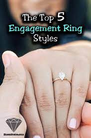The Top 5 Engagement Ring Styles In The World Executive Ice Engagement Rings Engagement Ring Styles Fashion Rings