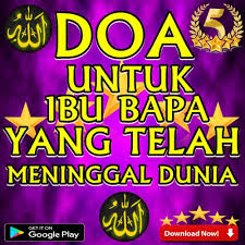 The copyright of the image is owned by the owner, this website only displays a few snippets of several keywords that are put together in a post summary. Doa Untuk Ibu Bapa Yang Telah Meninggal Dunia Fur Android Apk Herunterladen
