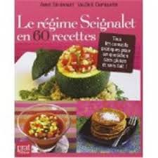 Le Regime Seignalet En 60 Recettes Regime Seignalet Blog Cuisine Recette Bio
