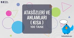 Atasozleri Ve Anlamlari Kisa 100 Tane Turkce Odevim