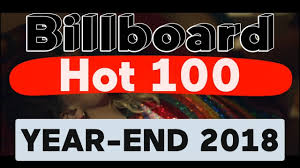 Billboard Hot 100 Top 100 Best Songs Of 2018 Year End Chart