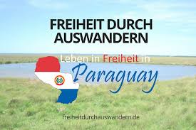 Auswandern nach paraguay lohnt sich. Leben In Wirklicher Freiheit Im El Paraiso Verde Paraguay Freiheit Durch Auswandern