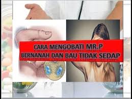 Cara Mengobati Mr P Bernanah Dan Bau Tak Sedap Dengan Gambar Penyakit