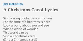 Connie talbot's christmas album in 2008 and connie talbot's holiday magic in 2009. A Christmas Carol Lyrics By Jose Mari Chan Sing A Song Of