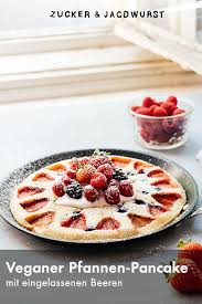 Scheller Veganer Pfannen Pancake Mit Eingelassenen Beeren Rezept Veganes Fruhstuck Einfach Vegane Rezepte Fruhstuck Rezeptideen