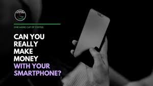 The magazine offers opportunities to make money online without investment for female authors. Can You Really Make Money With Your Smartphone One More Cup Of Coffee