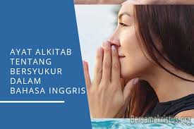 20 Ayat Alkitab Tentang Bersyukur Dalam Bahasa Inggris Bersamakristus