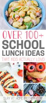 100 School Lunch Ideas Easy Lunches For Kids Fun Kid Lunch Kids Lunch For School