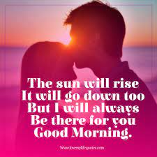 This good morning love video has all the romantic effects that your wife or husband is going to love a lot.it has the best love quotes and images of flowers. 84 Romantic Good Morning Messages For Wife
