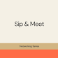 Sip & Meet- Networking (November) event image
