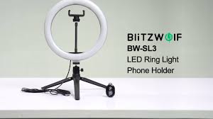 Blitzwolf Blitzwolf Bw Sl3 Desktop Led Ring Light Phone Holder Facebook