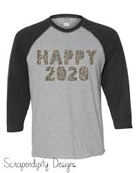 Womens 2020 Shirt Mens Happy 2020 Tshirt Happy New Year Raglan Shirt Kids New Years Eve Outfit Toddler 2020 Clothes 2020 Newborn Baby New Years Eve Outfits Raglan Shirts New Years Shirts