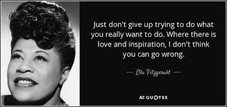 TOP 25 QUOTES BY ELLA FITZGERALD