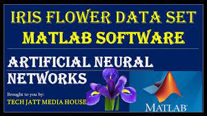 1 Iris Flower Data Set Tutorial In Artificial Neural Network In Matlab Youtube