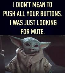 Clean memes baby yoda laughd at. 340 Baby Yoda Memes Clean Ideas In 2021 Yoda Yoda Funny Yoda Meme