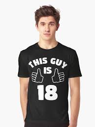 During puberty your body will grow faster than at any other time in your life. This Guy Is 18 Years Old 18th Birthday Birthday Boy Shirts Old Tee Shirts Boy 16th Birthday
