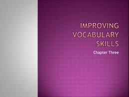 Having a good vocabulary is extremely important for success in competitive exams like toefl and ielts. Ppt Improving Vocabulary Skills Powerpoint Presentation Free Download Id 2202011