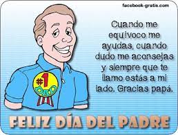 Papá, eres más que un bien, eres todo un océano de sabiduría y experiencia para guiarnos a través de las rocas y las espinas. Imagenes Bonitas Con Dedicatorias Para El Dia Del Padre Frases Y Mensajes Informacion Imagenes