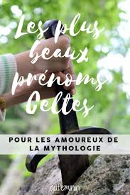 5o Prenoms Celtes Pour Les Amoureux De La Mythologie Prenom Celte Fille Garcon Prenombebe Bebe Mythologie Aufeminin Prenom Celte Celte Prenom