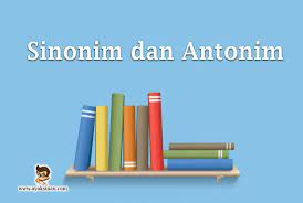 Antonim sering sekali disebut dengan lawan kata. Sinonim Dan Antonim Pengertian Kata Kalimat Dan Contoh