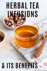 Check spelling or type a new query. My Favorite Herbal Tea Infusions Its Benefits The Green Creator