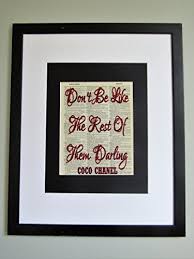 Be different quote darling quote different quote original quote. Don T Be Like The Rest Of Them Darling Coco Chanel Quote On Upcycled Vintage Dictionary Page Wall Decor Print Buy Online In Guyana At Guyana Desertcart Com Productid 52388846