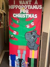 Christmas Door Contest I Want A Hippopotamus For Christmas Holiday Door Decorations Door Decorations Classroom Christmas Christmas Door Decorating Contest