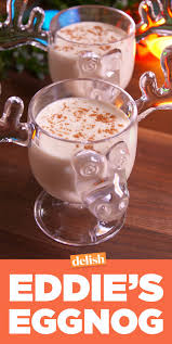 Eddie S Eggnog Recipe Recipes Eggnog Recipe Holiday Drinks