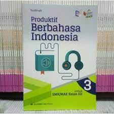 Ungkap persepsi 2 bahasa indonesia kelas 12. Buku Produktif Berbahasa Indonesia 3 Kelas 12 Xii Edisi K13n Ki Kd Shopee Indonesia
