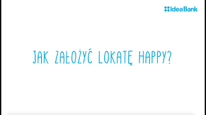 Переказати з європи в україну. Lokata Bankowa Happy Idea Bank Jak Zalozyc Lokate Poprzez Strone Www Ideabank Pl Jestemfirma Youtube