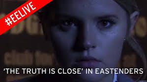 “The Truth is Close” in tonight’s live episode of EastEnders