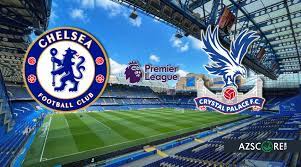 Chelsea" - "Crystal Palace". Match Preview and Prediction - azscore.com