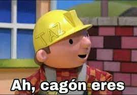 Pin By Gabriel Osorio On Memes Para Responder Memes Bob The Builder Hilarious