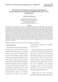 Komunikasi politik adalah proses penyampaian informasi berupa lambang, simbol, pesan atau kegiatan yang bersifat politik, dari seseorang atau komunikasi politik menjadi elemen dinamis dan menjadi bagian menentukan dari sosialisasi politik, partisipasi politik, dan pengrekrutan politik. Pdf Penempatan Teori Dalam Ilmu Komunikasi