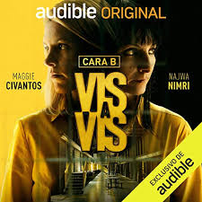 20, 2015 antena 3 fox españa. Amazon Com Vis A Vis La Cara B Locked Up The B Side Audible Audio Edition Najwa Nimri Globomedia Maggie Civantos Marta Aledo Javier Laorden Rebeca Plaza Mara Guil Raquel Guerrero Mauricio Bautista Jesus