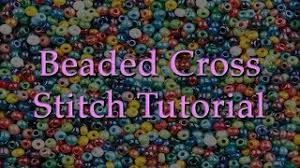 I have included a short list of the essential supplies you will need to create amazing gifts for easter including: Beaded Cross Stitch Tutorial Youtube