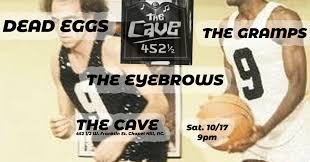 Dead Eggs / The Eyebrows / The Gramps