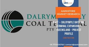 The Report Of Dbct Dalrymple Bay Coal Terminal Expansion Contains Information On The Scope Of The Project Including P Market Research Marketing Research Report