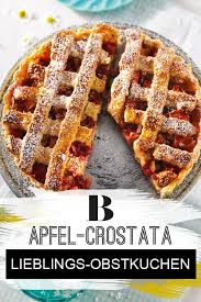 Apfel Crostata Mit Preiselbeeren Rezept Crostata Rezept Kochen Und Backen Backrezepte