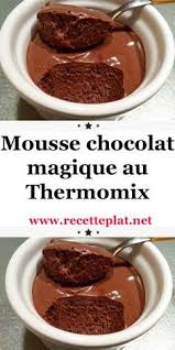 Mousse Chocolat Magique Au Thermomix Voici Une Recette Delicieuse De Dessert Mousse En 2020 Idee Recette Thermomix Recette Thermomix Dessert Recette Dessert Facile