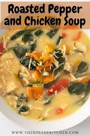 Roasted Pepper And Chicken Soup Recipe Stuffed Peppers Chicken Soup Recipes