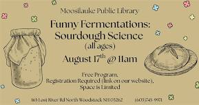 Funny Fermentations: Sourdough Science