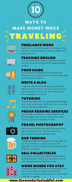 Travel Infographic 10 Ways To Make Money While Traveling Infographicnow Com Your Number One Source For Daily Infographics Visual Creativity Travel Infographic Way To Make Money Make Money Traveling