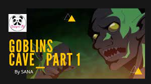 Goblins' Cave_Part 1 | AMV - YouTube